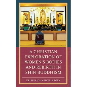 A-Christian-Exploration-of-Womens-Bodies-and-Rebirth-in-Shin-Buddhism