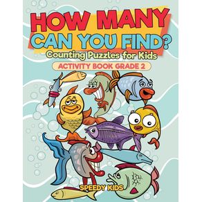 How-Many-Can-You-Find--Counting-Puzzles-for-Kids---Activity-Book-Grade-2