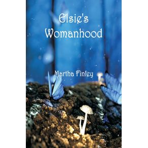 Elsies-Womanhood