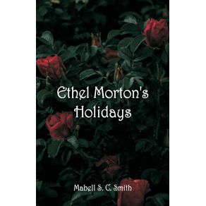Ethel-Mortons-Holidays