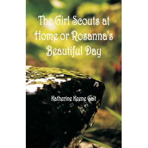 The-Girl-Scouts-at-Home-or-Rosannas-Beautiful-Day