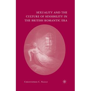 Sexuality-and-the-Culture-of-Sensibility-in-the-British-Romantic-Era