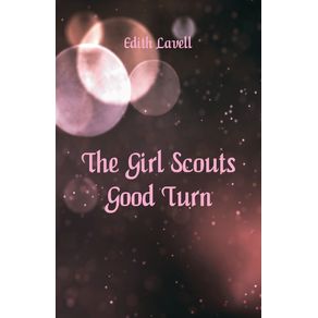 The-Girl-Scouts-Good-Turn