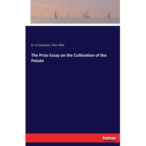 The-Prize-Essay-on-the-Cultivation-of-the-Potato