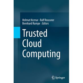 Trusted-Cloud-Computing