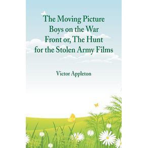 The-Moving-Picture-Boys-on-the-War-Front