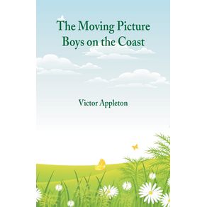 The-Moving-Picture-Boys-on-the-Coast