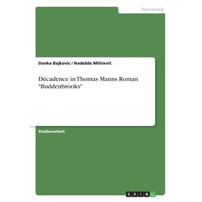 Decadence-in-Thomas-Manns-Roman-Buddenbrooks