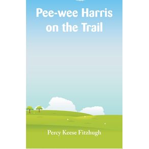 Pee-wee-Harris-on-the-Trail