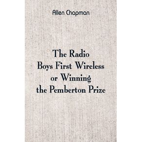 The-Radio-Boys-First-Wireless