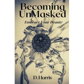 Becoming-Unmasked
