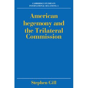 American-Hegemony-and-the-Trilateral-Commission
