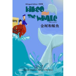 ------Kikeo-and-The-Whale-A-Dual-Language-Mandarin-Book-for-Children---Bilingual-English---Chinese-Edition--