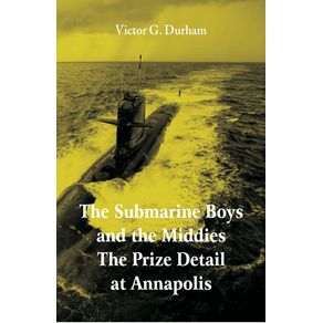 The-Submarine-Boys-and-the-Middies-The-Prize-Detail-at-Annapolis