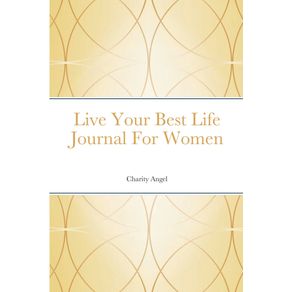 Live-Your-Best-Life-Journal-For-Women