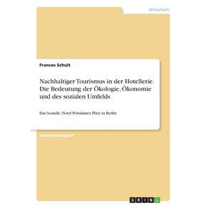 Nachhaltiger-Tourismus-in-der-Hotellerie.-Die-Bedeutung-der-Okologie-Okonomie-und-des-sozialen-Umfelds