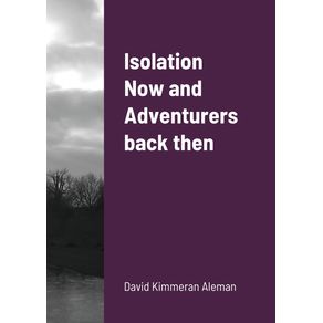 Isolation-Now-and-Adventurers-back-then