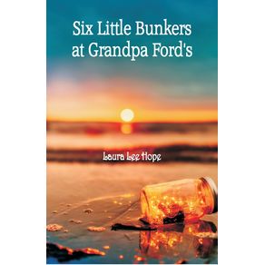 Six-Little-Bunkers-at-Grandpa-Fords