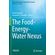 The-Food-Energy-Water-Nexus