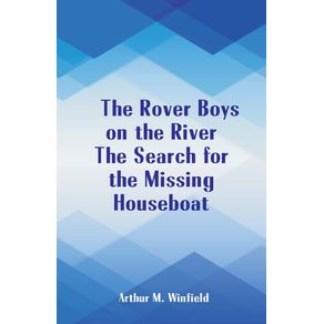 The-Rover-Boys-on-the-River-The-Search-for-the-Missing-Houseboat