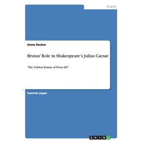 Brutus-Role-in-Shakespeares-Julius-Caesar