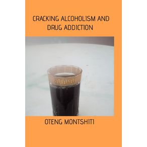 Cracking-alcoholism-and-drug-addiction