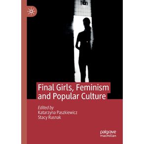 Final-Girls-Feminism-and-Popular-Culture