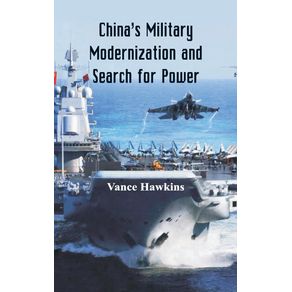 Chinas-Military-Modernization-and-Search-for-Power