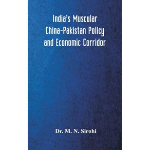 Indias-Muscular-China-Pakistan-Policy-and-Economic-Corridor