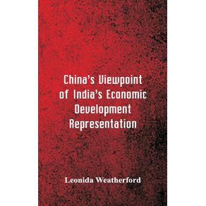 Chinas-Viewpoint-of-Indias-Economic-Development-Representation
