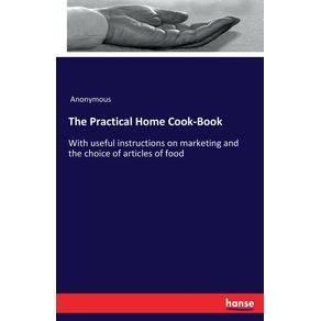 The-Practical-Home-Cook-Book