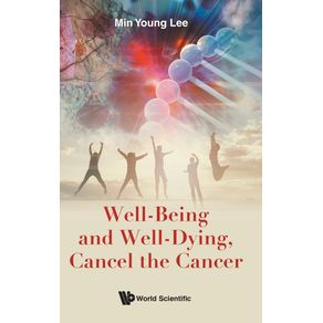 Well-Being-and-Well-Dying-Cancel-the-Cancer