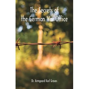 The-Secrets-of-the-German-War-Office