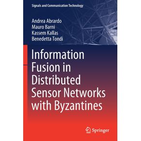 Information-Fusion-in-Distributed-Sensor-Networks-with-Byzantines