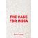 The-Case-For-India