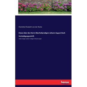 Etwas-uber-des-Herrn-Oberhofpredigers-Johann-August-Stark-Verteidigungsschrift