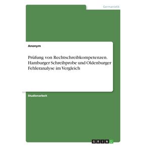 Prufung-von-Rechtschreibkompetenzen.-Hamburger-Schreibprobe-und-Oldenburger-Fehleranalyse-im-Vergleich