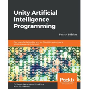 Unity-Artificial-Intelligence-Programming---Fourth-Edition