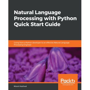 Natural-Language-Processing-with-Python-Quick-Start-Guide