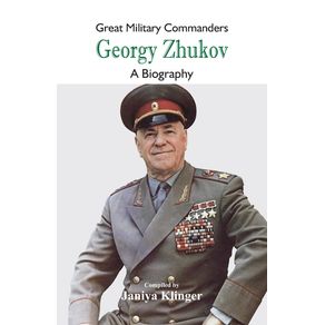 Great-Military-Commanders---Georgy-Zhukov