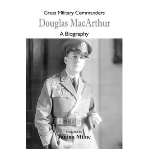 Great-Military-Commanders---Douglas-MacArthur