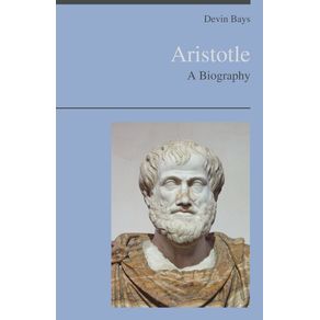 Aristotle---A-Biography