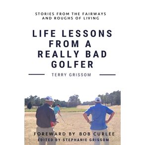Life-Lessons-from-a-Really-Bad-Golfer