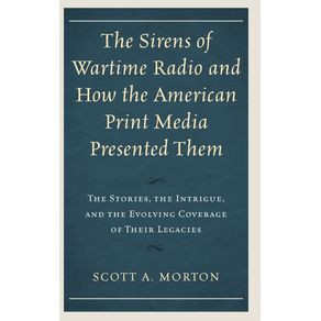 The-Sirens-of-Wartime-Radio-and-How-the-American-Print-Media-Presented-Them
