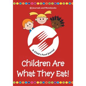 Children-Are-What-They-Eat--A-Childs-Food-Journal