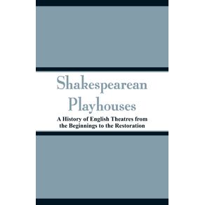Shakespearean-Playhouses
