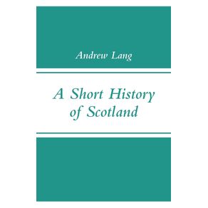 A-Short-History-of-Scotland