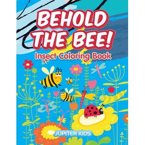 Behold-the-Bee--Insect-Coloring-Book