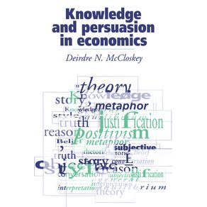 Knowledge-and-Persuasion-in-Economics