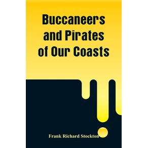 Buccaneers-and-Pirates-of-Our-Coasts